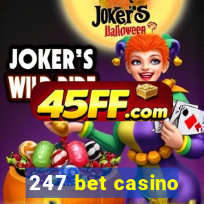 247 bet casino